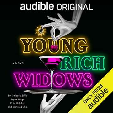 Young Rich Widows: A Novel - Discover Intrigue and Luxurious Drama