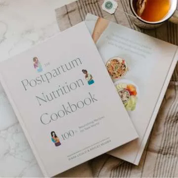 Postpartum Nutrition Cookbook for New Moms
