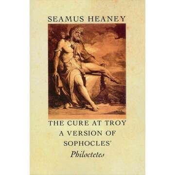 The Cure at Troy: A Sophocles Adaptation