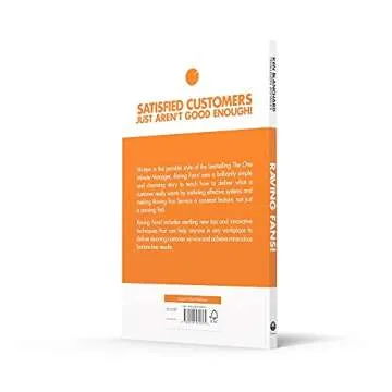 Raving Fans : Revolutionary Approach to Customer Service