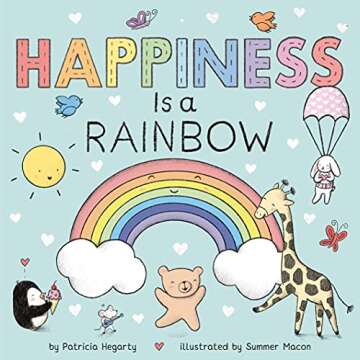 My First Books of Happiness 4 Books Collection Box Set by Patricia Hegarty (ABC of Kindness, 123 of Thankfulness, Happiness is a Rainbow & Friendship is Forever)