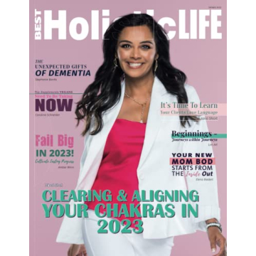 Best Holistic Life Magazine: January 2023 - Your Guide to Wellness and Balance