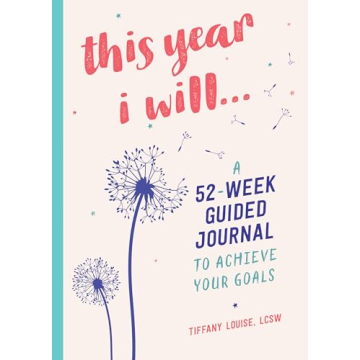 This Year I Will Guided 52-Week Journal for Goals