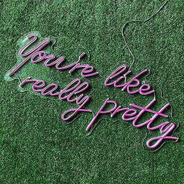 You're like really pretty LED Neon Light for Parties