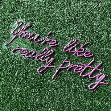 You're like really pretty LED Neon Light for Parties