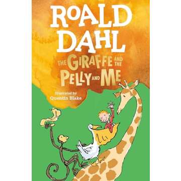 The Giraffe and the Pelly and Me