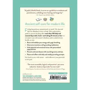 The Ayurvedic Self-Care Handbook: Holistic Healing Rituals for Every Day and Season