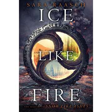 Ice Like Fire (Snow Like Ashes Book 2)
