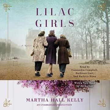 Lilac Girls: A Novel - An Inspiring Tale of Resilience and Humanity