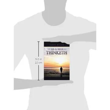 As a Man Thinketh: A Guide to Positive Thinking and Growth