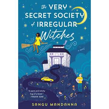 The Very Secret Society of Irregular Witches – A Charming Tale of Magic and Belonging