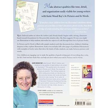 In Pictures and In Words: Teaching the Qualities of Good Writing Through Illustration Study