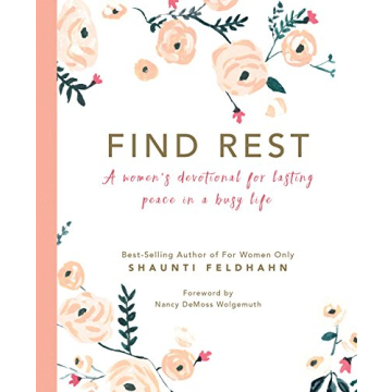 Find Rest: A Women's Devotional for Lasting Peace in a Busy Life