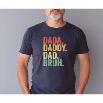 Dada Daddy Dad Bruh Shirt, Sarcastic Dad Sublimation, Dada Daddy Dad Bruh Shirt, Dad Bruh shirt Happy Father's Day Shirt, Daddy Shirt
