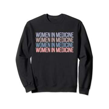 Women in Medicine School Sweatshirt