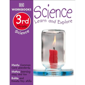 DK Workbooks: Science, Third Grade: Learn and Explore