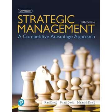 Strategic Management: A Competitive Advantage Approach, Concepts [RENTAL EDITION]