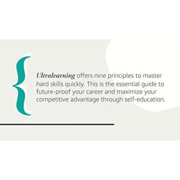 Ultralearning: Master Hard Skills, Outsmart the Competition, and Accelerate Your Career