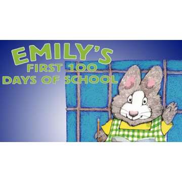 Emily's First 100 Days of School
