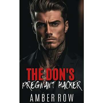 The Don's Pregnant Hacker: An Enemies to Lovers Mafia Romance (The Don Series Book 7)
