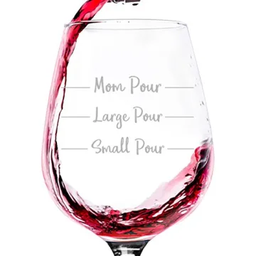 Mom Pour Funny Wine Glass - Ideal Gag Gift for Moms, Women, and Friends - Humorous Birthday Present ...