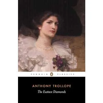 The Eustace Diamonds: A Captivating Victorian Classic by Anthony Trollope