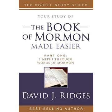 Your Study of the Book of Mormon Made Easier, Part 1: 1 Nephi Through Words of Mormon (Gospel Studies)