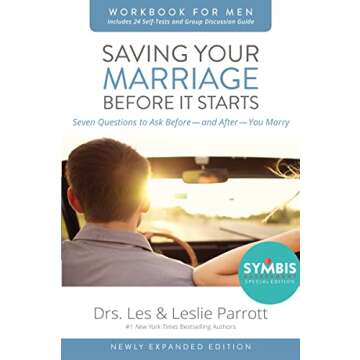Saving Your Marriage Before It Starts Workbook for Men Updated: Seven Questions to Ask Before---and After---You Marry