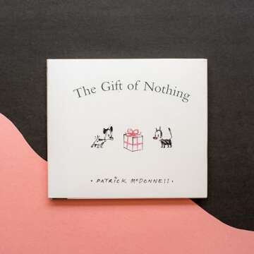 The Gift of Nothing: Celebrating the Value of Friendship