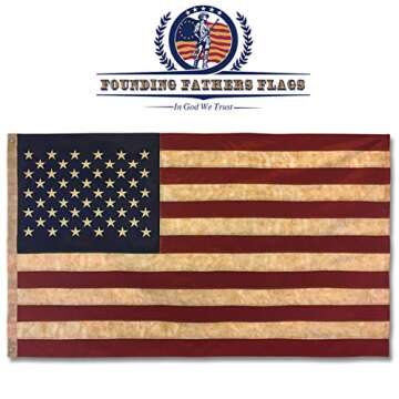 Founding Fathers Flags Embroidered Vintage American Flag- Premium Quality Oxford Poly - 4x6ft Vintage Heritage Edition w/Grommets