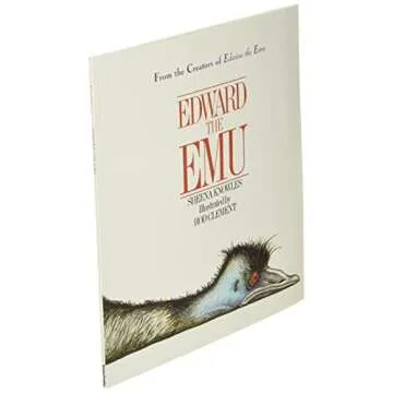 Edward the Emu: Charming Children's Book for All Ages