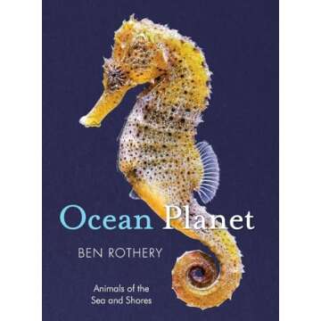 Ocean Planet: Animals of the Sea and Shore (Rothery's Animal Planet Series)