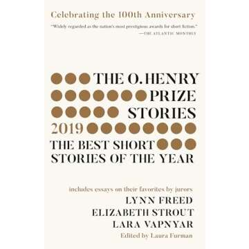 The O. Henry Prize Stories 100th Anniversary Edition (2019) (The O. Henry Prize Collection)