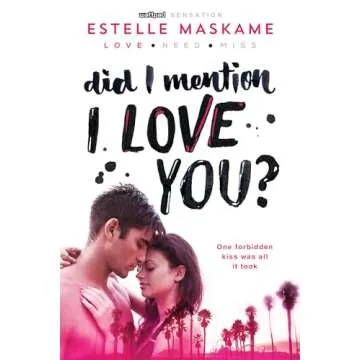 Did I Mention I Love You? (Did I Mention I Love You (DIMILY), 1) - A Heartfelt Novel Exploring Young...