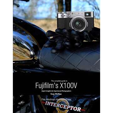The Complete Guide to Fujifilm's X100V