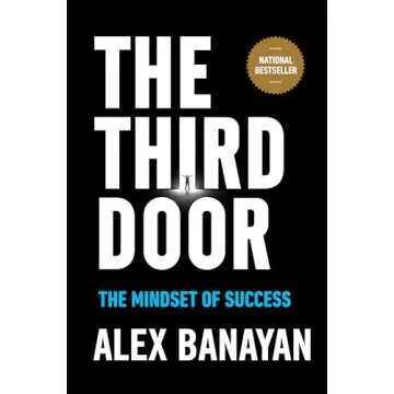 The Third Door: Embrace the Mindset of Success