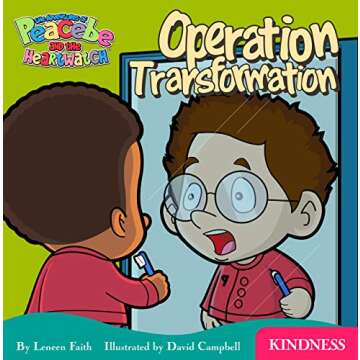 The Adventures of Peacebe and the Heartwatch-Operation Transformation