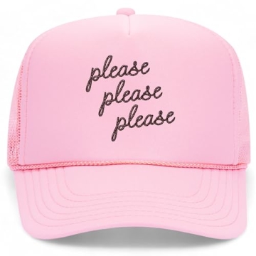 Please Please Please Trucker Hat | Trendy Vintage Cute Graphic Pop Girly | Premium Foam Trucker Hat ...