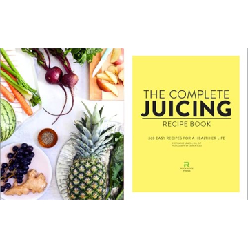 Juicing Recipe Book with 360 Easy Recipes for Health