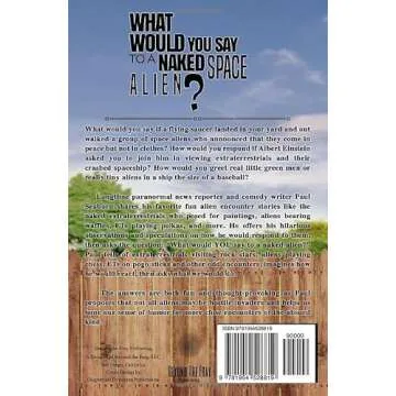 What Would You Say to a Naked Space Alien? A Hilarious Exploration