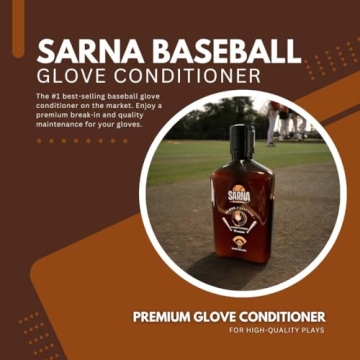 SARNA Baseball Glove Leather Conditioner for Optimal Care