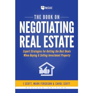 The Book on Negotiating Real Estate: Expert Strategies for Getting the Best Deals When Buying & Sell...