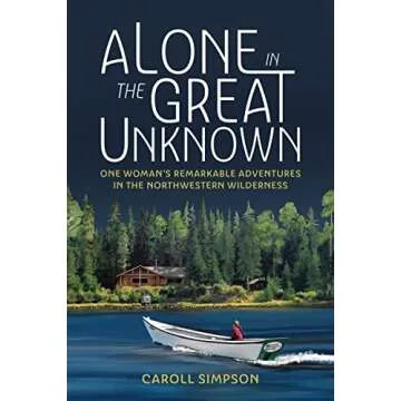 Solitude and Adventure in Northwestern Wilderness Memoir
