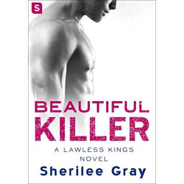 Beautiful Killer: A Lawless Kings Romance