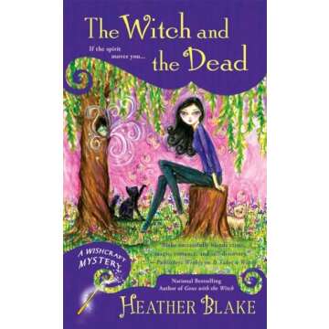 The Witch and the Dead (Wishcraft Mystery)