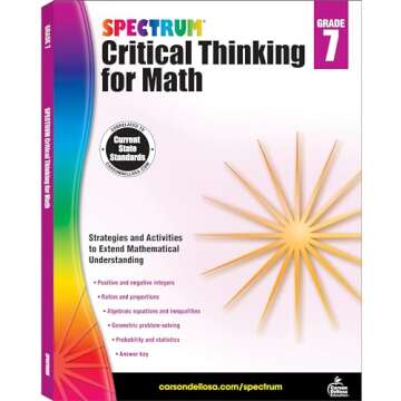 Spectrum 7th Grade Critical Thinking Math Workbook for Ages 12-13, 128 Pages in Math Skills