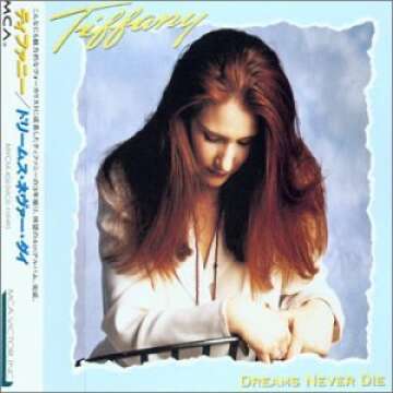 Dreams Never Die: Tiffany's Inspirational Collector's Album