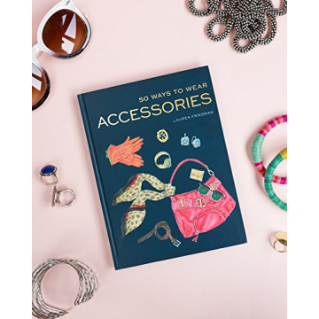 50 Ways to Wear Accessories for Every Occasion