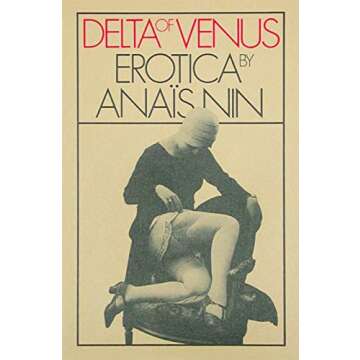 Discover Delta of Venus: Anaïs Nin's Erotic Masterpiece