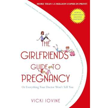The Girlfriends' Guide to Pregnancy